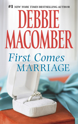 Title details for First Comes Marriage by Debbie Macomber - Available